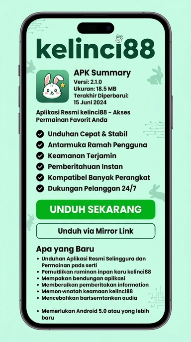 Panduan Unduh APK kelinci88 untuk Pengguna Android